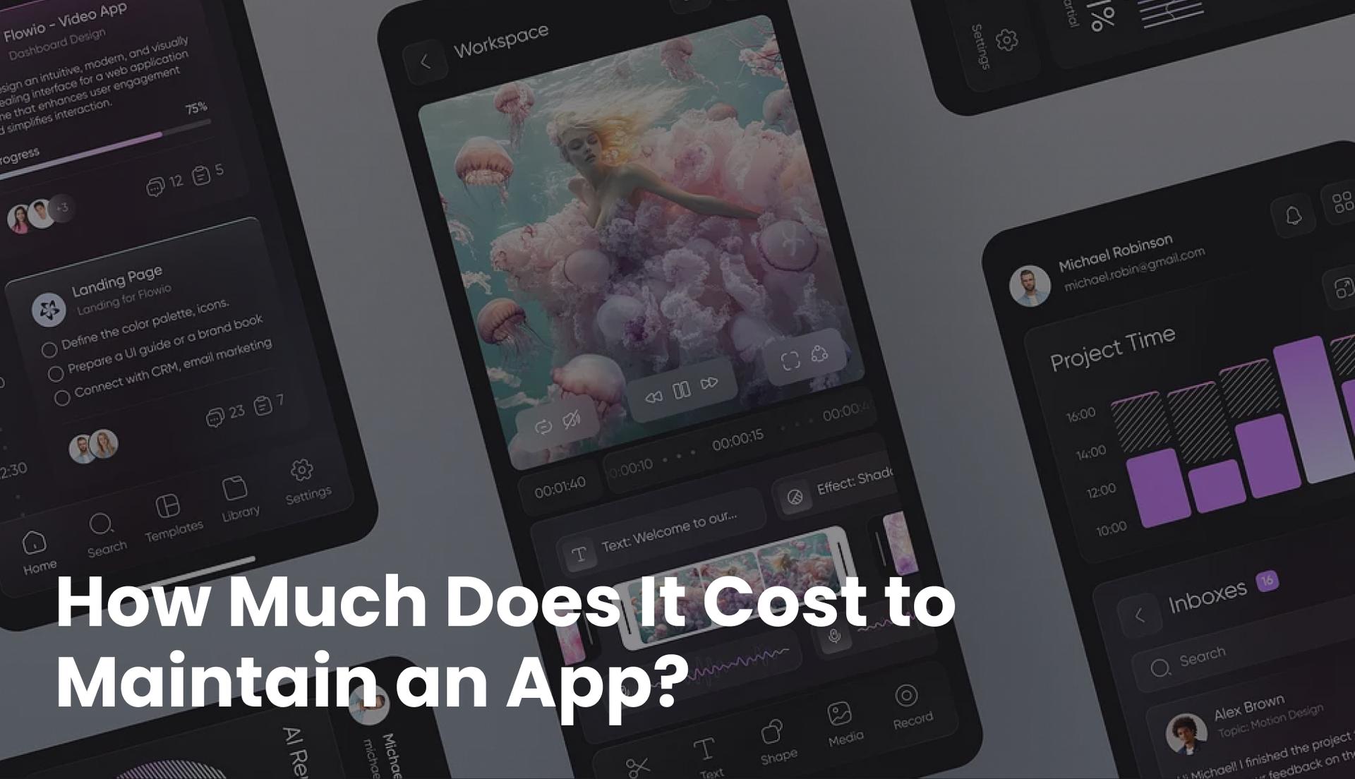 How Much Does It Cost to Maintain an App?